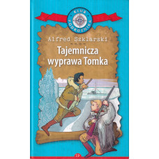 Tajemnicza wyprawa Tomka
